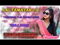 Lagu Lal Tamatar 2.0 | Trending Tur Garba 2025 | (Dj RN V6 DHARAMPUR) (DJ TIGER MELDI)❤️‍🔥