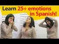 How do you feel Talking about emotions in Spanish