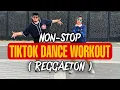 Lagu NON-STOP TIKTOK DANCE WORKOUT ( Reggaeton ) Dance Trends l Dance Workout 