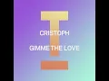 Cristoph - Gimme The Love (Extended Mix)