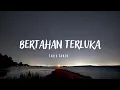 Download Lagu Fabio Asher - Bertahan Terluka (Lirik) | Andaikan kau tau rasa sayang ku melebihi rasa sakit ini