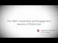 The 2021 Leadership and Engagement Awards of Distinction