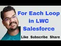 For Each Loop in LWC Salesforce Render List using for each loop in HTML Lightning Web Component