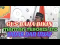 Mantan Teroris, Sofyan Sauri Kepincut Dengan Gaya Khas Ceramah Dan Kajian Gus Baha