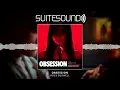 Obsession - Ultimate Soundtrack Suite | Rock Burwell
