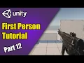 Unity FPS Tutorial 12 Finishing our weapon sway