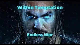 Download Within Temptation - Endless War --- Unofficial HD Video / Aquamen MP3