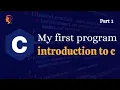 Write Your First Program in C Language C Programming Basics