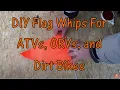 DIY Dirt Bike ATV Flag Whips