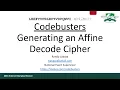 Codebusters - Generating an Affine Decode Cipher