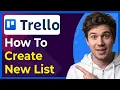 How to Create a New List in Trello Step-By-Step 2026 guide
