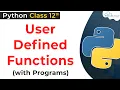 User Defined Function in Python Class 12 Working with Functions Class 12 Python for Class 12