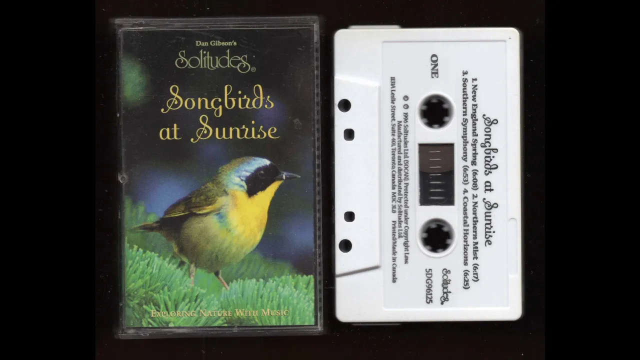 Dan Gibson Solitudes - Song Birds At Sunrise - 1996 - Cassette Tape Rip Full Album Dan Gibson Solitudes - Song Birds At Sunrise - 1996 - Cassette Tape Rip Full Album