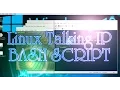 Linux BASH Talking IP Script