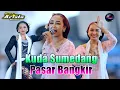 Download Lagu DANGDUT SUNDA KUDA SUMEDANG \u0026 PASAR BANGKIR POKOKE ENAK DI DENGERIN SAAT SANTAI  BASS EMPUK