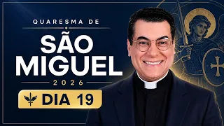 19º DIA DA QUARESMA DE SÃO MIGUEL 2026 | PADRE CHRYSTIAN SHANKAR
