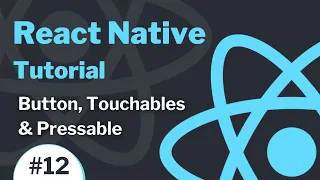React Native Tutorial - Button Touchables Pressable