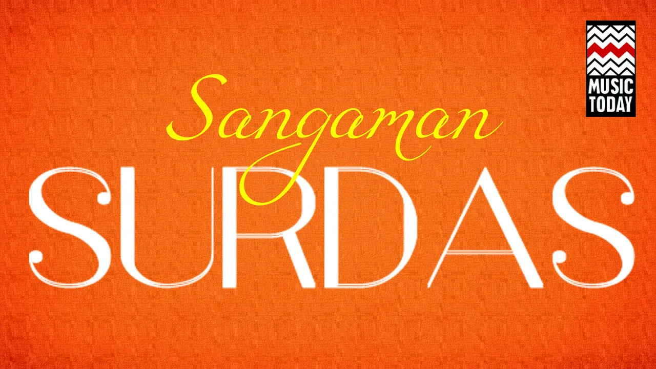 Sangaman - Surdas | Audio Jukebox | Devotional | Vocal | Various Artists | Music Today