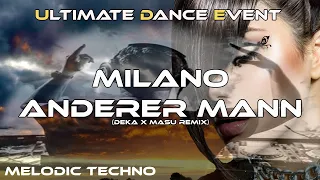 Melodic Techno Milano Anderer Mann Deka X Masu Remix 