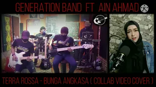 Download TERRA ROSSA - BUNGA ANGKASA ( G-BAND FT AIN AHMAD )  #collabvideocover #terrarossa #buangaangkasa MP3