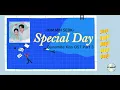 ''Special Day'' ~Kim Minseok(김민석 (멜로망스)) - Special Day ~ Dyamite Kiss Ost (Easy Lyrics Rom & Eng)