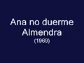 Almendra   Ana no duerme 1969 4k