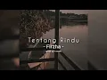 Tentang Rindu - Firzha (speed up + reverb)