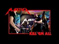 Lagu Plastica: Kill 'Em All - [40th Anniversary - Full Album Medley]