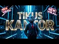 Download Lagu DJ TIKUS KANTOR CETAS CETUS‼️ REMIX TERBARU SPESIAL RAKYAT VS PEMERINTAH 2025