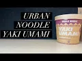 Download Lagu Urban Noodle Yaki Umami Ramen Noodles Review , Urban Noodle Review