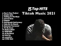 Lagu Tiktok 2021 (15 TOP HITS LAGU BARAT )
