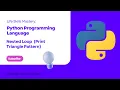 Nested Loop Tutorial Print Triangle Pattern in Python