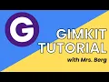 Gimkit Tutorial