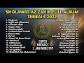 Download Lagu Sholawat Az Zahir Terbaru 2022 | Sholawat Az Zahir Full Album #majlisazzahir #zahirmania