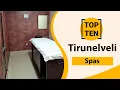 Top 10 Spas in Tirunelveli Tirunelveli Best Spas Tirunelveli Spas India