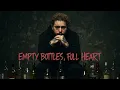 Post Malone Empty Bottles Full Heart