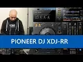 Download Lagu Pioneer DJ XDJ-RR all-in-one DJ system review!