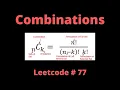 COMBINATIONS LEETCODE 77 PYTHON BACKTRACKING SOLUTION