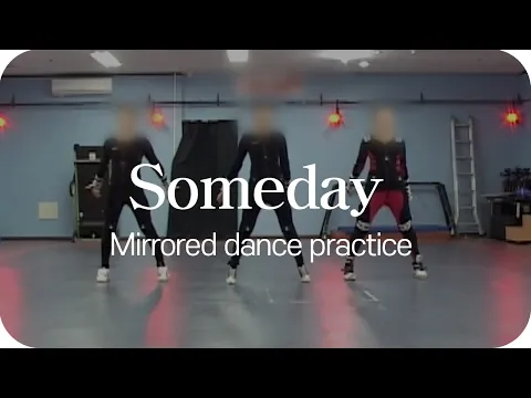 Download MP3 [샤이닝스타 안무 거울모드] Someday - [Mirrored ShiningStar dance Practice] Someday