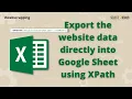 How to export website data into Google Sheet using xpath SelectorsHub