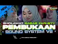 Download Lagu DJ PEMBUKAAN SOUND SYSTEM V2 SOFYAN SHOFI X SHOLAWAT SABAB FARHETY VIRAL TIKTOK YANG KALIAN CARI2
