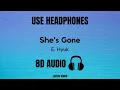 (8D) She`s Gone By Steel Heart - Cover By E.Hyuk