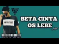 Download Lagu BETA CINTA OS LEBE - AGIL (Lirik) || HIPHOP INDONESIA || VIDIO LIRIK ||