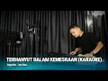 Download Lagu TERHANYUT DALAM KEMESRAAN (KARAOKE/LIRIK) - DANGDUT VERSI UDA FAJAR
