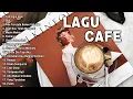 Lagu Akustik Cafe Santai 2023 - Akustik Lagu Indonesia - Musik Cafe Enak Didengar Buat Santai