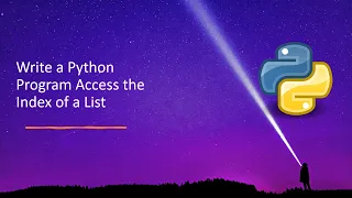 Write a Python Program Access the Index of a List