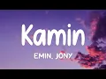 EMIN, JONY - КАМИН (Kamin) (Lyrics)