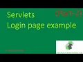 Java Servlets Login Example Servlet tutorial part-2 programminghunk latest 2020