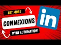 How to Automate LinkedIn Connections Grow Your Network