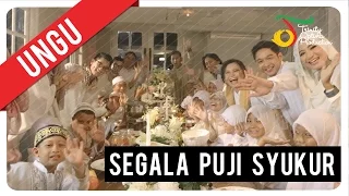 ungu segala puji syukur official music video